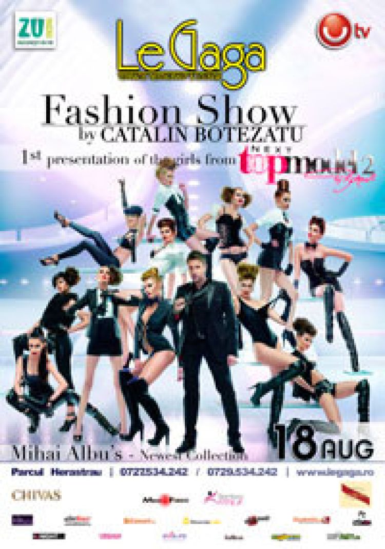 Le Gaga va gazdui un impresionant Fashion Show semnat Catalin Botezatu si Mihai Albu
